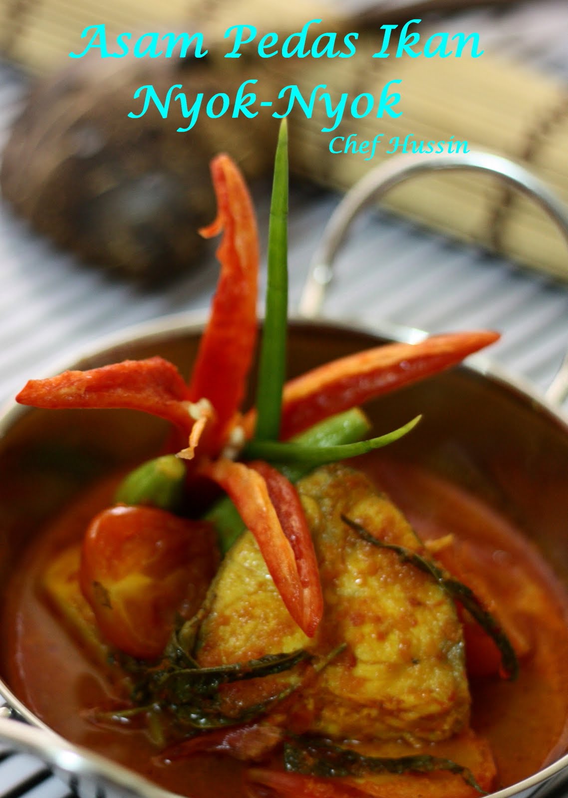 Studio Masakan Chef Hussin Asam Pedas Ikan Nyok Nyok