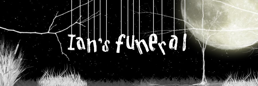 Ian's Funeral