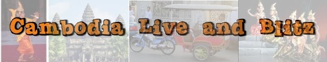 Cambodia Live and Blitz