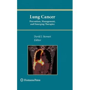 Lung Cancer:: Prevention, Management, and Emerging Therapies (Current Clinical Oncology) - March 2010 Edition Lung+cancer
