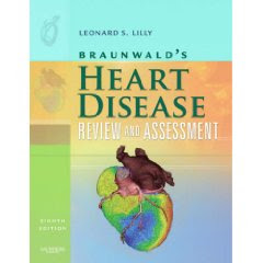 Braunwald's Heart Disease Review and Assessment HEART+DISEASE