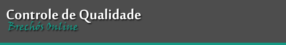 CONTROLE DE QUALIDADE - Brechós online