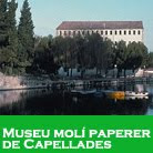 Museo del papel. Capellades