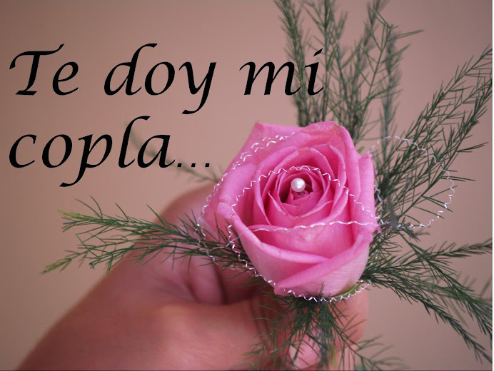 Te doy mi copla...