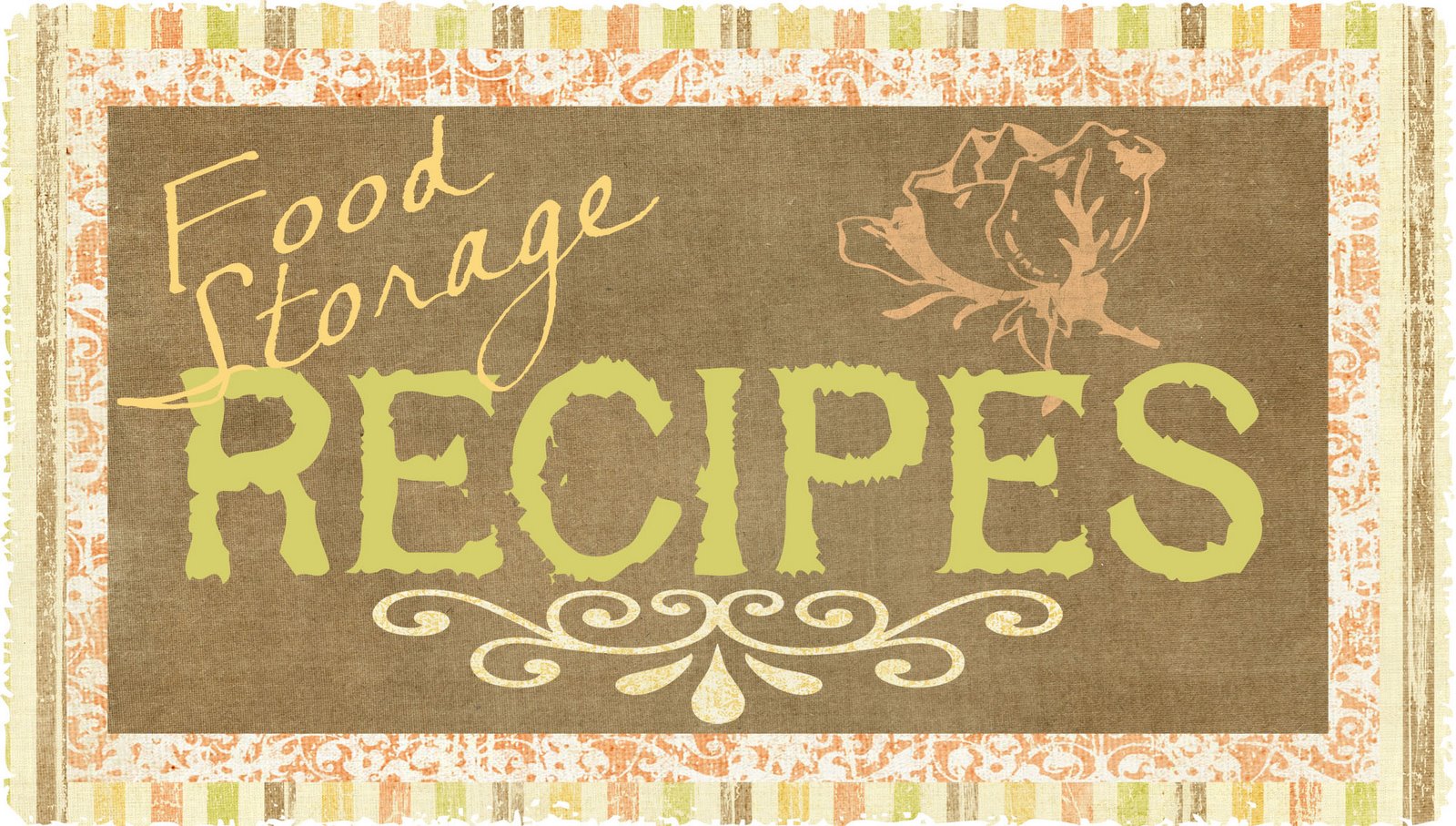 Food Storage Recipes/Helping you Be Food Prepared