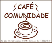 CAFÉ COMUNIDADE
