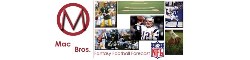 The Mac Bros. Fantasy Football Forecast
