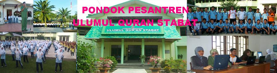 PONDOK PESANTREN ULUMUL QURAN STABAT
