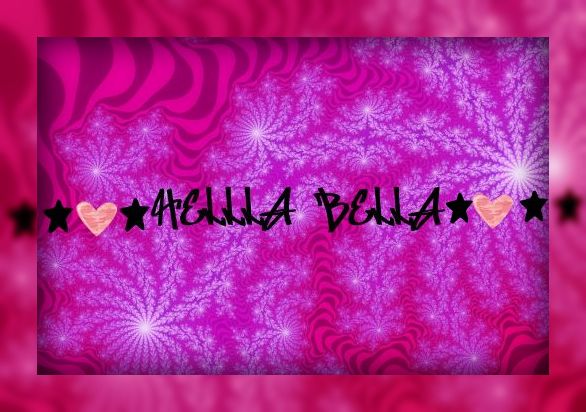 ★♡★ Hellla Bella ★♡★