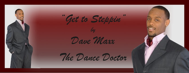 Get to Steppin by Dave Maxx - The Dance Doctor