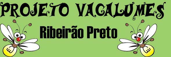 Projeto Vagalumes - Ribeirão Preto