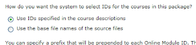 How do you want the system to select IDs for the courses in this package? * Use IDs specified in the course descriptions * Use the base file names of the source files