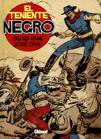 El teniente negro de Silver Kane y Jose Grau, edita Glénat