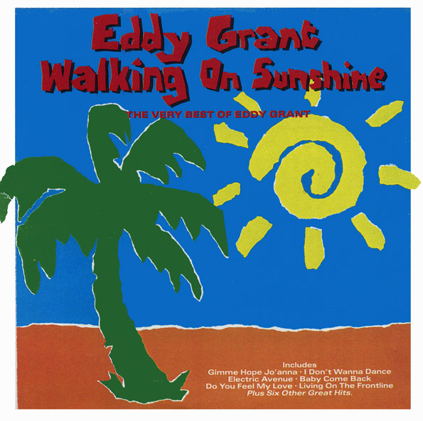 Eddy Grant Walking On Sunshine Living On The Front Line Eddy Grant Walking On Sunshine Living On The Front Line