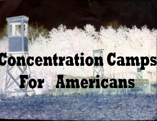 [ConcentrationCampsForAmericans.jpg]