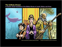 "The Unlikely Chosen" a graphic novel translation of Jonah, Esther and Amos