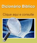 DICIONÁRIO BÍBLICO