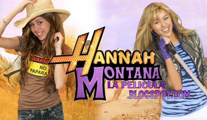 Hannah Montana La Pelicula