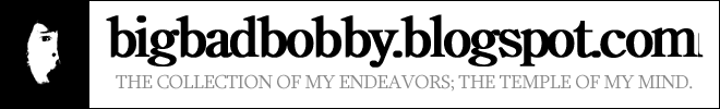 bigBADbobby.blogspot.com