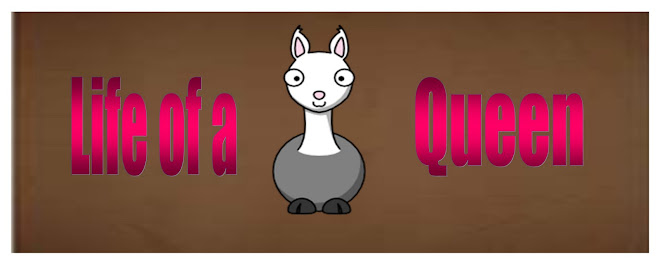 Life of a Llama Queen