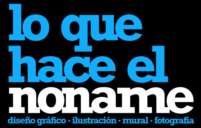 lo que hace el noname