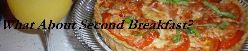 What About Second Breakfast?