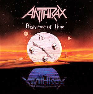 Anthrax__-_Persistence_of_time.jpg