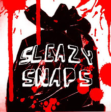 Sleazy Snaps