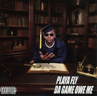 Playa Fly Playa+Fly+-+Da+Game+Owe+Me
