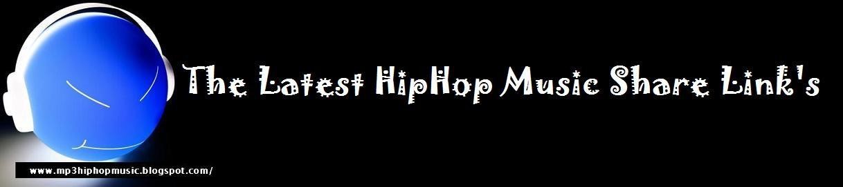 Ultimate HipHop Music Share And Video Music Mp3 Mp4