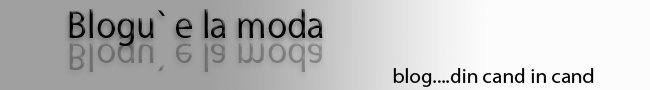 Blogu` e la Moda