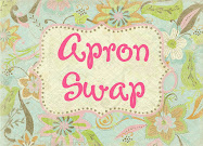 Apron Swap Photos