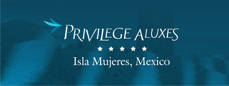 PRIVILEGE ALUXES ISLA MUJERES. MEXICO