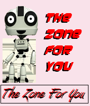 The zone for you
