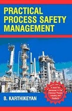PRACTICAL PROCESS SAFETY MANAGEMENT BOOK