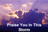 Praise You In This Storm