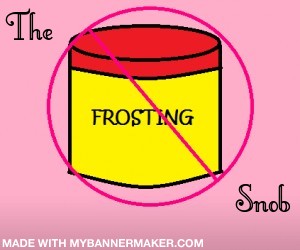 The Frosting Snob