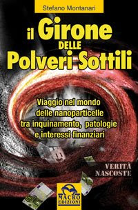 Il girone delle polveri sottili, nanopatologie