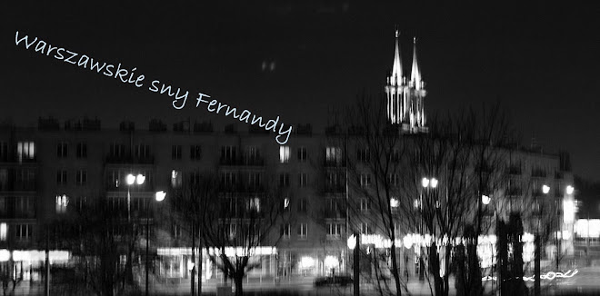 Warszawskie sny Fernandy ...