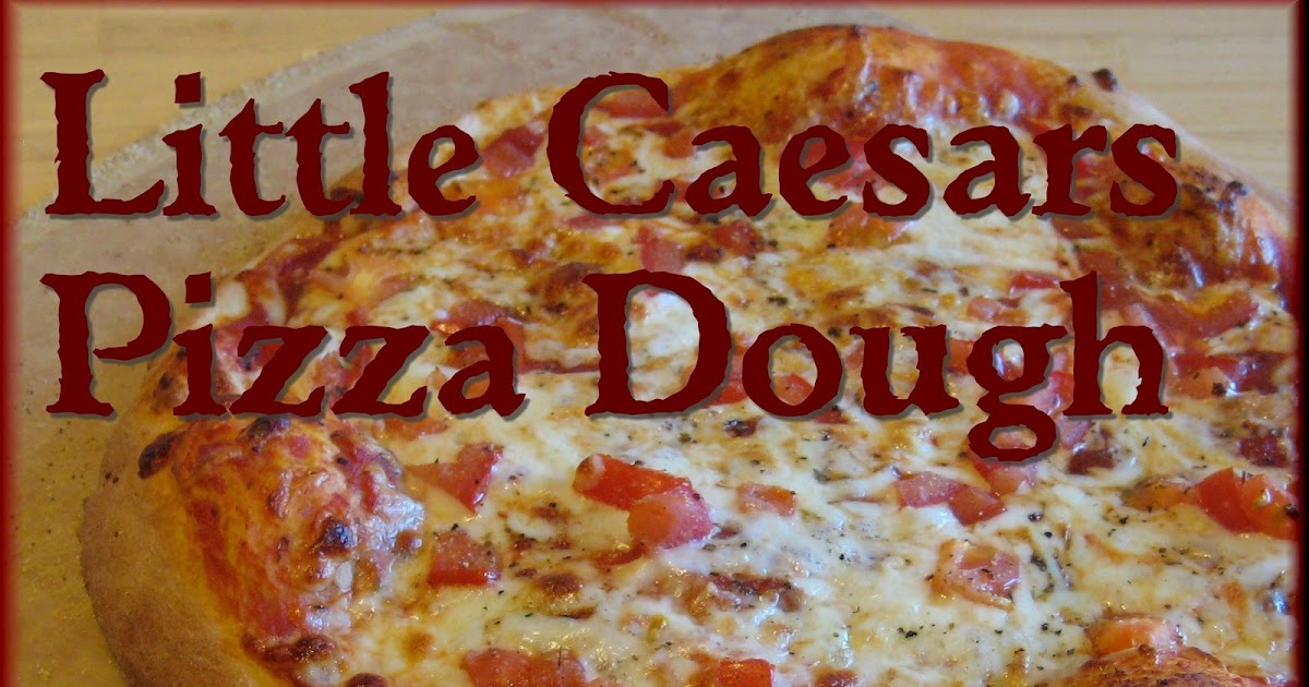 Savory Seasonings Little Caesars Pizza Dough