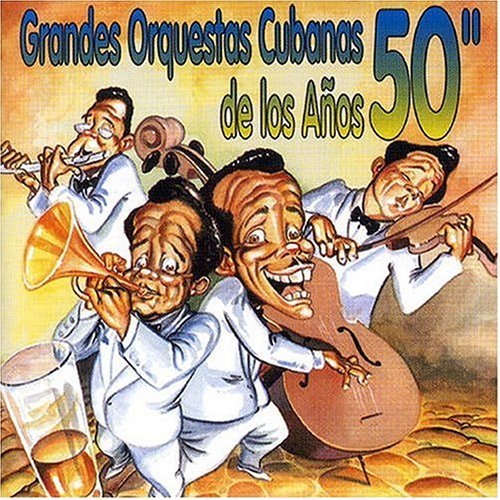 grandes orquestas cubanas de los años 50