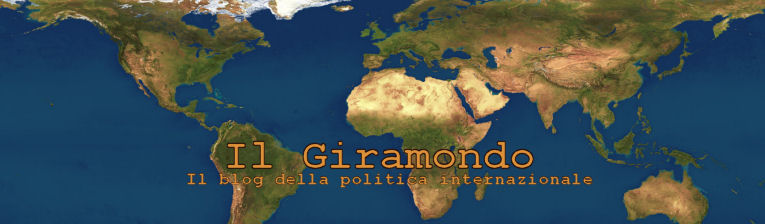 Il giramondo - Il blog della politica internazionale