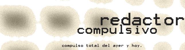 redactor compulsivo