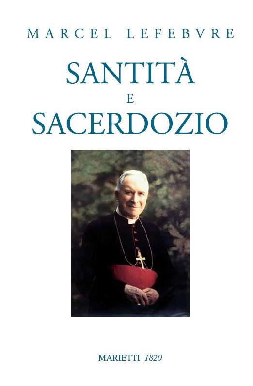 una Fides un libro di Mons. Marcel Lefebvre e uno su Mons. Marcel Lefebvre