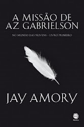 A Missão de Az Gabrielson -  Jay Amory