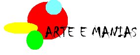 Arte e Manias