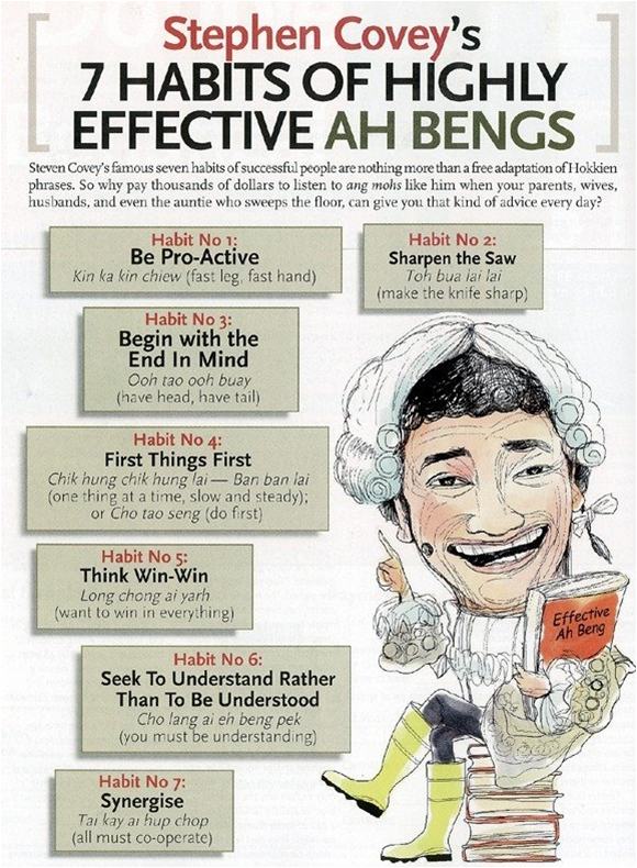 As I See It: 7 Habits of Highly Effective Ah Bengs