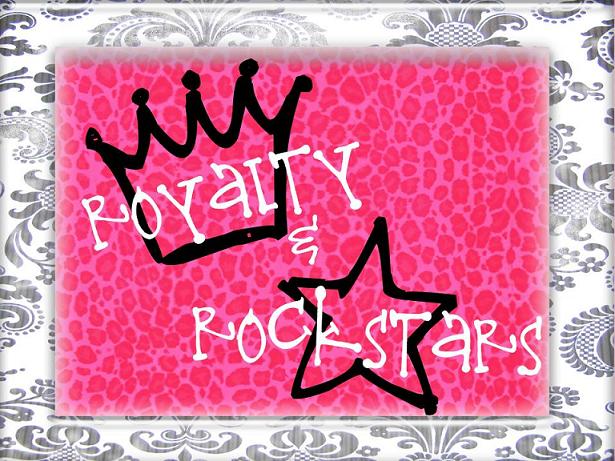 Royalty & Rockstars