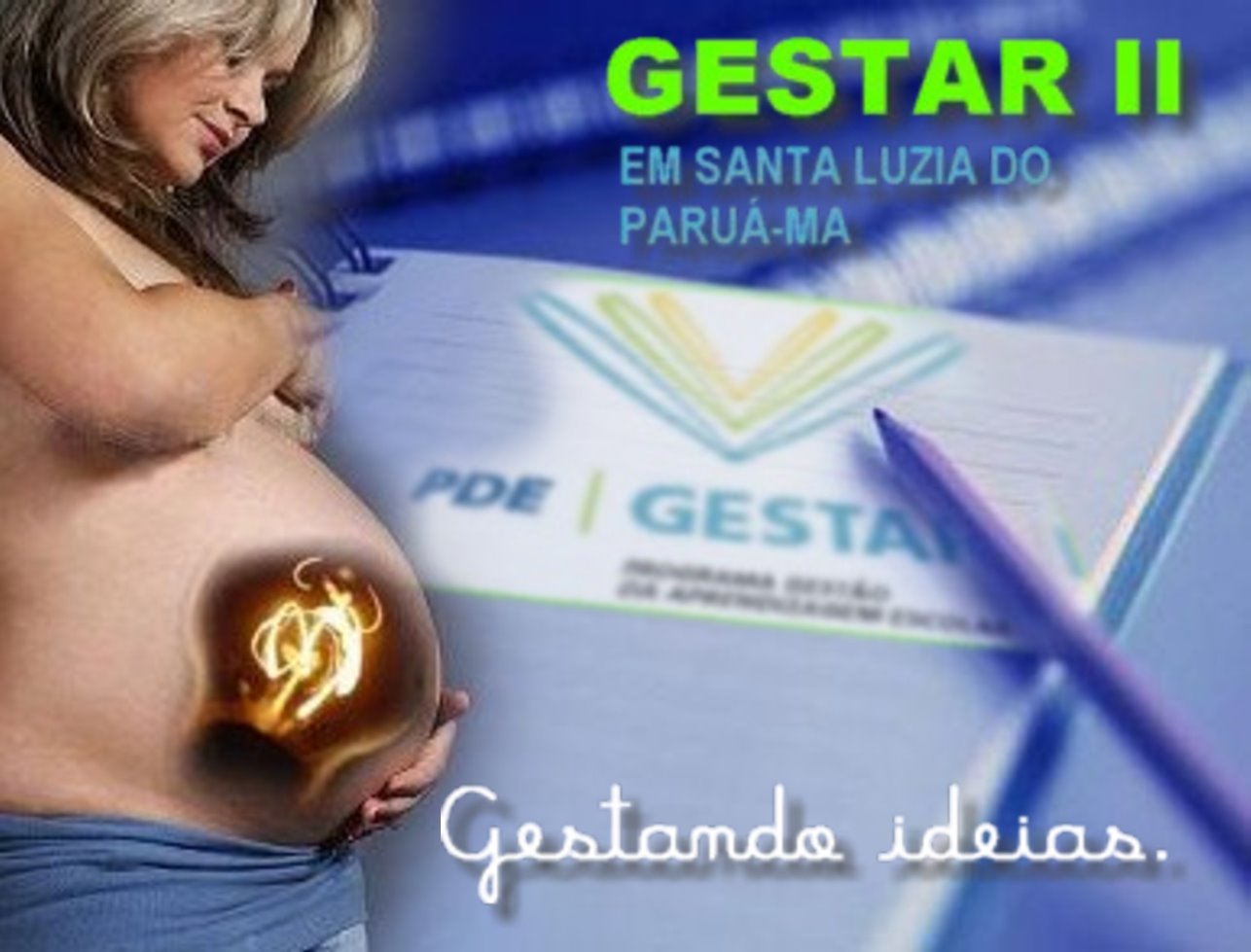 GESTAR II EM SANTA LUZIA DO PARUÁ-MA