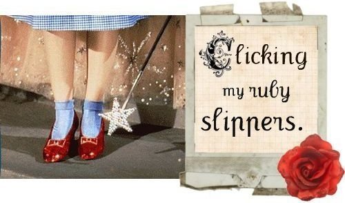clicking my ruby slippers.